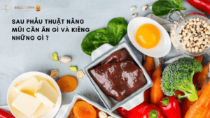 Sau-phau-thuat-nang-mui-can-an-gi-va-kieng-nhung-gi